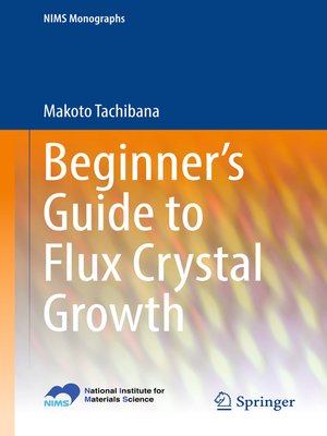 cover image of Beginner's Guide to Flux Crystal Growth